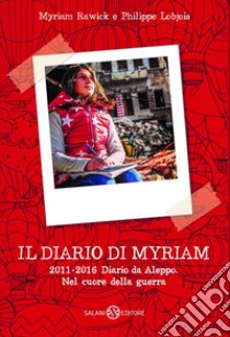 Il diario di Myriam. E-book. Formato EPUB ebook di Myriam Rawick