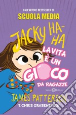 Jacky Ha-Ha La vita è un gioco da ragazze. E-book. Formato EPUB ebook