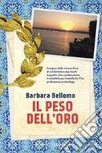 Il peso dell'oro. E-book. Formato EPUB ebook