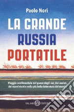 La grande Russia portatile. E-book. Formato EPUB ebook