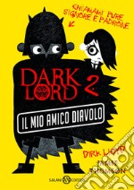 Dark Lord - Il mio amico diavolo. E-book. Formato EPUB