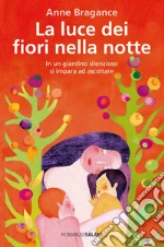 La luce dei fiori nella notte. E-book. Formato EPUB