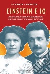 Einstein e io. E-book. Formato PDF ebook