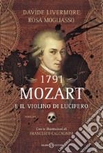 1791 -  Mozart e il violino di Lucifero. E-book. Formato EPUB