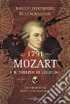 1791 - Mozart e il violino di Lucifero. E-book. Formato PDF ebook di Rosa Mogliasso