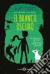 Il branco oscuro. E-book. Formato EPUB ebook di Piers Torday