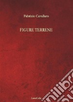 Figure terrene. E-book. Formato Mobipocket ebook