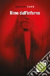 Rime Dall’inferno. E-book. Formato Mobipocket ebook di Alessandra Santini