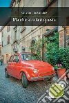 Ma che storia è questa. E-book. Formato Mobipocket ebook di Giovanni Lo Giudice