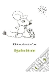Il Giardino Dei Colori . E-book. Formato EPUB ebook di Elisabetta Sumitra Curti