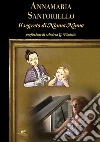 Il Segreto Di Nonna Ninna. E-book. Formato EPUB ebook di Annamaria Santoriello