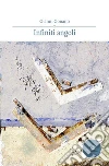 Infiniti angoli. E-book. Formato EPUB ebook di Gianni Gonano