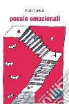 poesie emozionali. E-book. Formato EPUB ebook di Paola Cariello