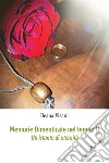 Memorie dimenticate nel tempo II. E-book. Formato EPUB ebook di Ileana Pisani