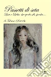 Passetti di seta. E-book. Formato Mobipocket ebook di Tatiana Servedio