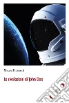 Le rivelazioni di John Doe. E-book. Formato Mobipocket ebook di Mauro Piersanti