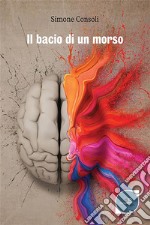 Il bacio di un morso. E-book. Formato EPUB ebook