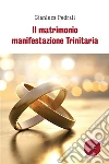Il matrimonio manifestazione Trinitaria. E-book. Formato EPUB ebook di Gianluca Pedrali