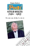 Pooh atto di nascita: Presentazione di Roby Facchinetti. E-book. Formato EPUB ebook di Mauro Bertoli
