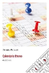 Calendario Eterno 2000 anni. E-book. Formato Mobipocket ebook di Romano Pollastri