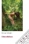 il Bosco Richiuso. E-book. Formato EPUB ebook di Settimio Di Frischia