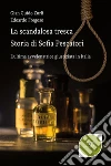 La scandalosa tresca Storia di Sofia Pescatori. E-book. Formato EPUB ebook