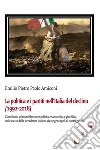 La politica e i partiti nell'Italia del declino (1992-2018): Contributo ad una riflessione politica, economica e giuridica sulle cause della decadenza italiana da tangentopoli ai nostri giorni. E-book. Formato EPUB ebook di Emilio Pietro Paolo Amiconi