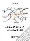 Lean Management: Cose Mai Dette. E-book. Formato EPUB ebook di Andrea Payaro