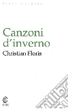 Canzoni d'inverno. E-book. Formato EPUB ebook