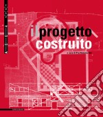 Il progetto costruito. E-book. Formato PDF ebook