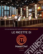 Le ricette di MasterChef Italia. E-book. Formato EPUB ebook