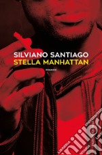 Stella Manhattan. E-book. Formato EPUB ebook