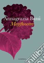 Mayflowers. E-book. Formato EPUB ebook