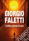 L’ultimo giorno di sole. E-book. Formato EPUB ebook