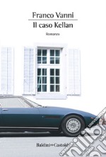 Il caso Kellan. E-book. Formato EPUB ebook