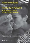 Prometto di perderti: Io, Dj Fabo, e la vita più bella del mondo. E-book. Formato EPUB ebook