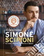 Al mio paese: La mia cucina tra terra e mare. E-book. Formato EPUB ebook