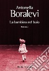 La bambina nel buio. E-book. Formato EPUB ebook