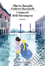 I rintocchi della Marangona. E-book. Formato EPUB ebook