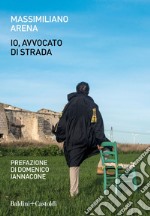 Io, avvocato di strada. E-book. Formato EPUB ebook