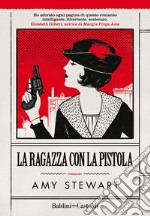 La ragazza con la pistola. E-book. Formato EPUB