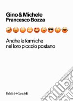 Anche le formiche nel loro piccolo postano. E-book. Formato EPUB ebook