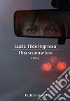 Una sconosciuta. E-book. Formato EPUB ebook di Lucia Tilde Ingrosso