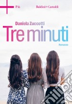 Tre minuti. E-book. Formato EPUB ebook