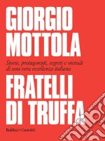 Fratelli di truffa. E-book. Formato EPUB ebook