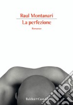 La perfezione. E-book. Formato EPUB ebook