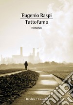 Tutto fumo. E-book. Formato EPUB ebook