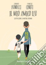 Il mio amico Leo. E-book. Formato EPUB ebook