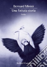 Una fottuta storia. E-book. Formato EPUB ebook