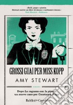 Grossi guai per Miss Kopp. E-book. Formato EPUB